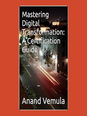 cover image of Mastering Digital Transformation